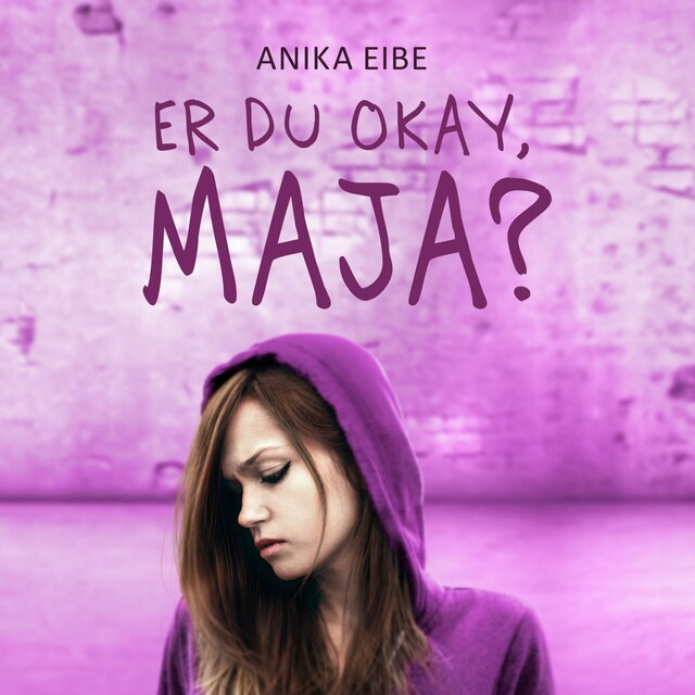 Book cover for Er du okay, Maja?