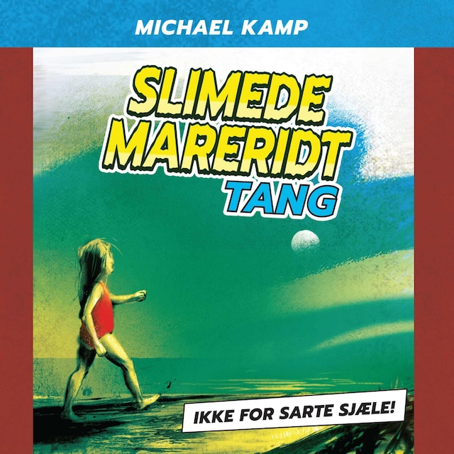 Book cover for Slimede mareridt #1: Tang