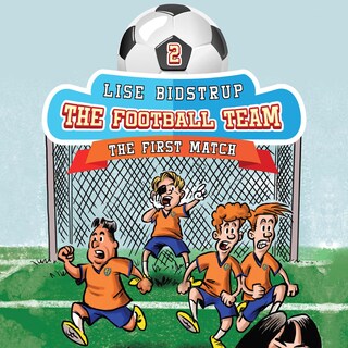 The Football Team #2: First Match bookCoverFor