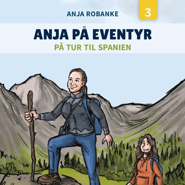 Book cover for Anja på eventyr #3: På tur til Spanien