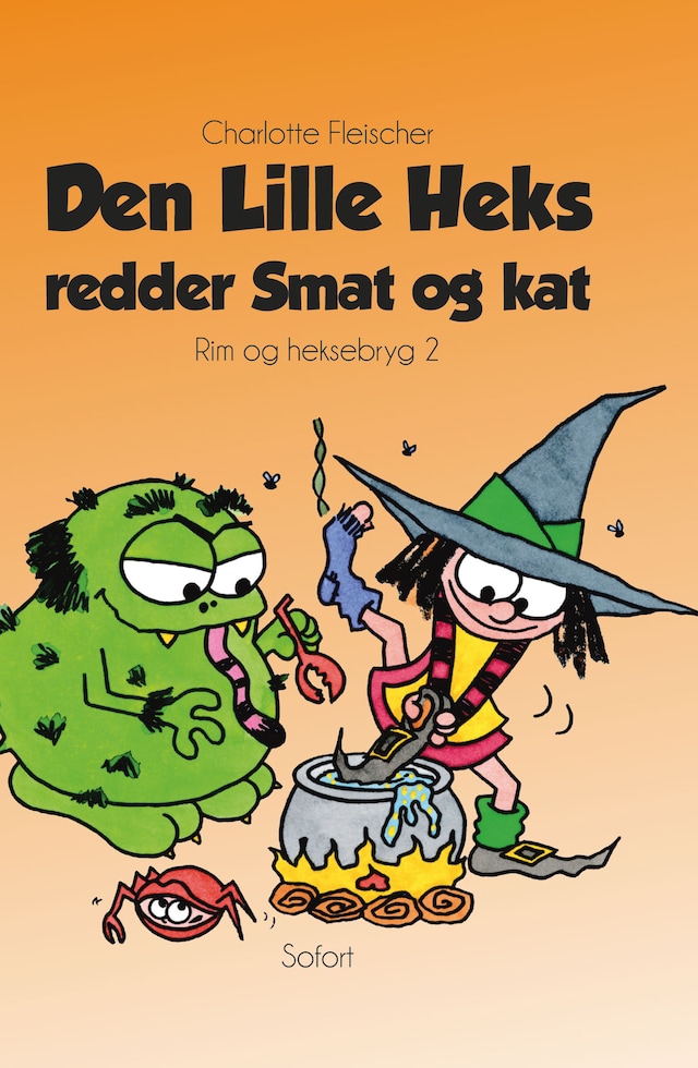 Book cover for Rim og heksebryg #2: Den Lille Heks redder Smat og kat