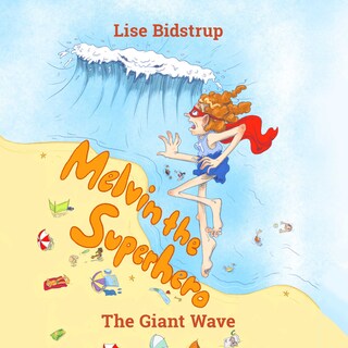 Melvin the Superhero #2: The Giant Wave bookCoverFor
