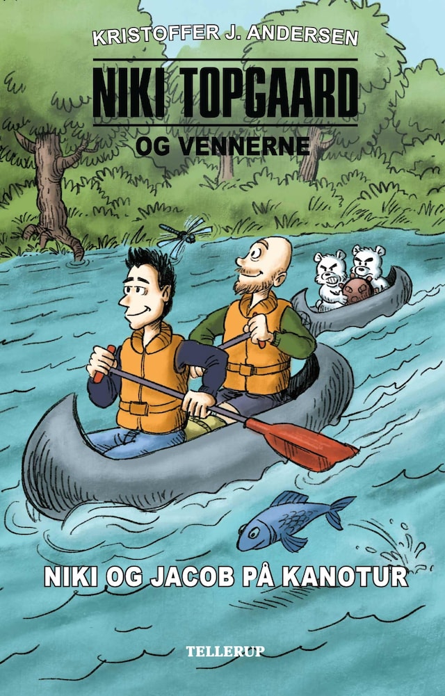 Book cover for Niki Topgaard og vennerne #3: Niki og Jacob på kanotur (LYT & LÆS)