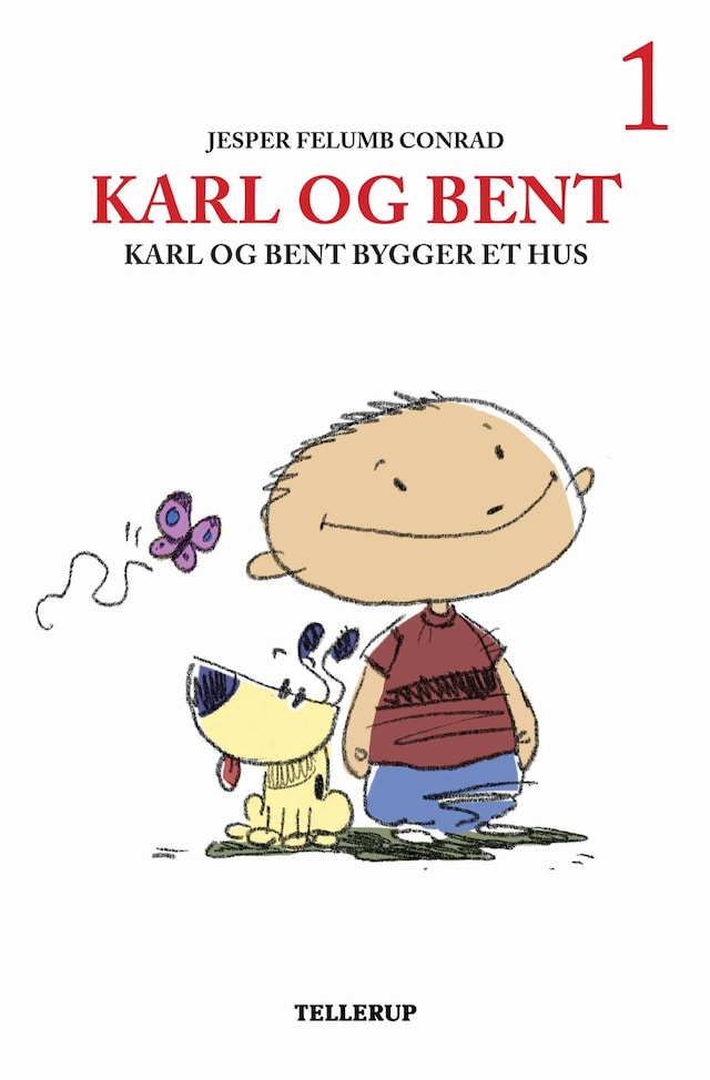 Couverture de livre pour Karl og Bent #1: Karl og Bent bygger et hus (LYT & LÆS)
