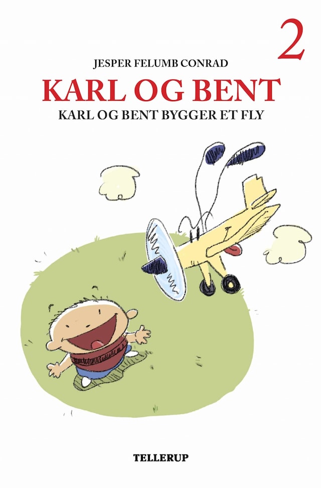 Couverture de livre pour Karl og Bent #2: Karl og Bent bygger et fly (LYT & LÆS)