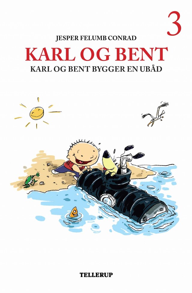 Okładka książki dla Karl og Bent #3: Karl og Bent bygger en ubåd (LYT & LÆS)