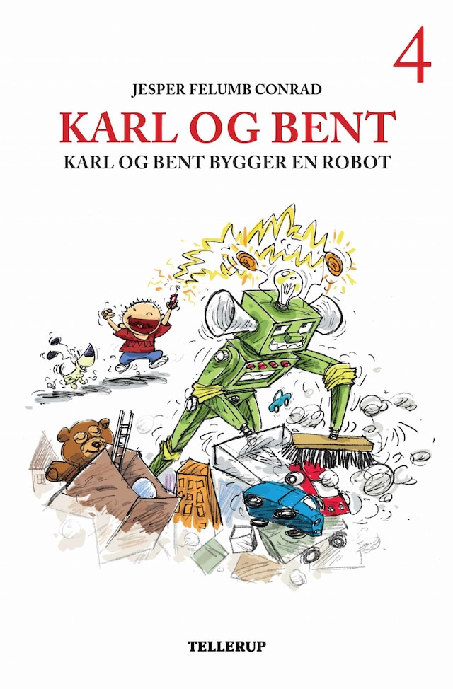 Couverture de livre pour Karl og Bent #4: Karl og Bent bygger en robot (LYT & LÆS)