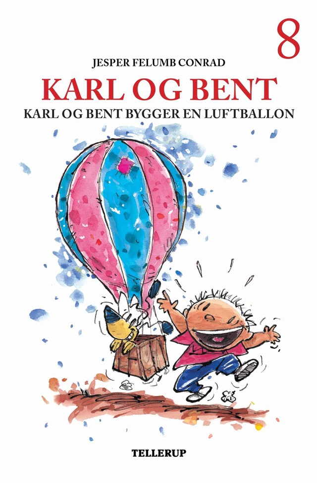 Boekomslag van Karl og Bent #8: Karl og Bent bygger en luftballon (LYT & LÆS)