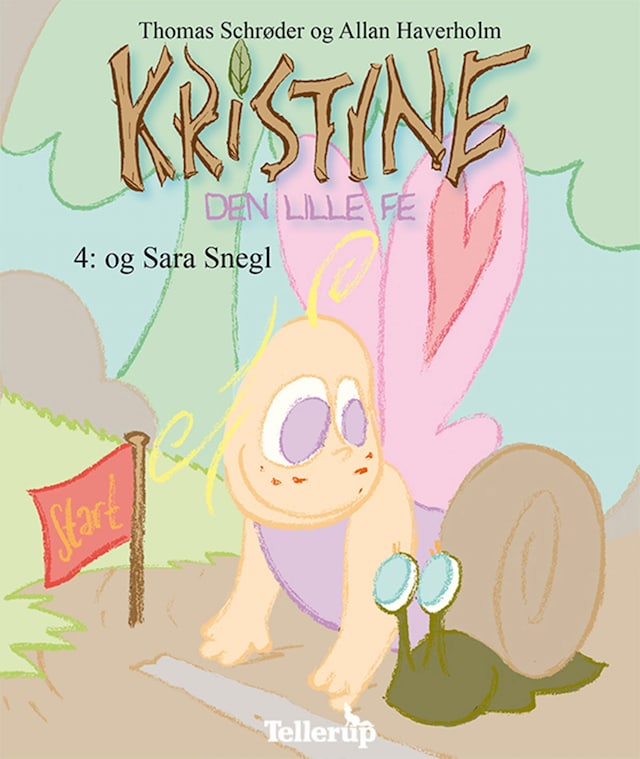 Book cover for Kristine, den lille fe #4: Kristine, den lille fe og Sara Snegl (LYT & LÆS)