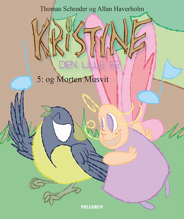 Book cover for Kristine, den lille fe #5: Kristine, den lille fe og Morten Musvit (LYT & LÆS)