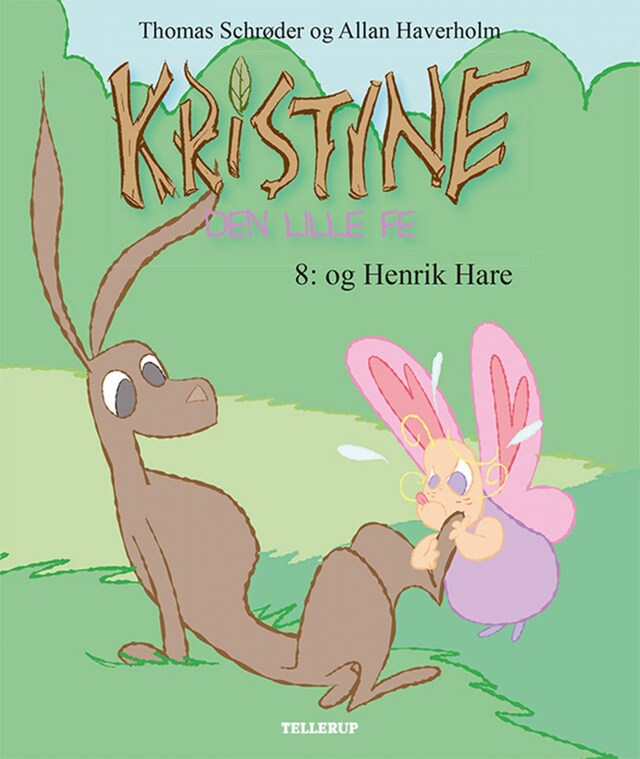 Bogomslag for Kristine, den lille fe #8: Kristine, den lille fe og Henrik Hare (LYT & LÆS)