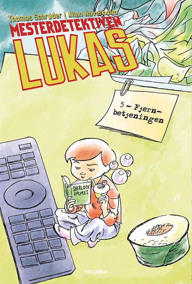 Book cover for Mesterdetektiven Lukas #5: Fjernbetjeningen (LYT & LÆS)