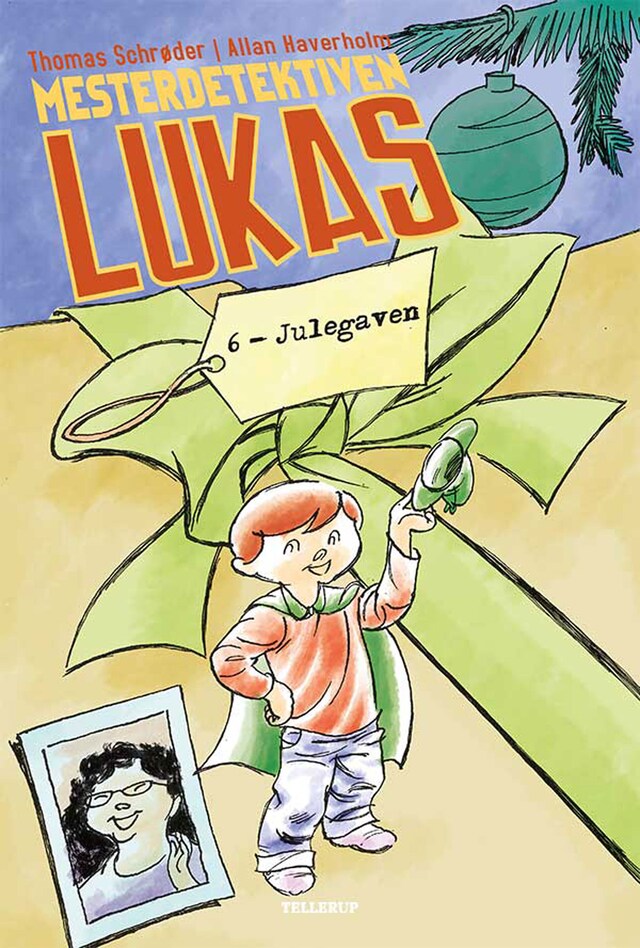 Buchcover für Mesterdetektiven Lukas #6: Julegaven (LYT & LÆS)