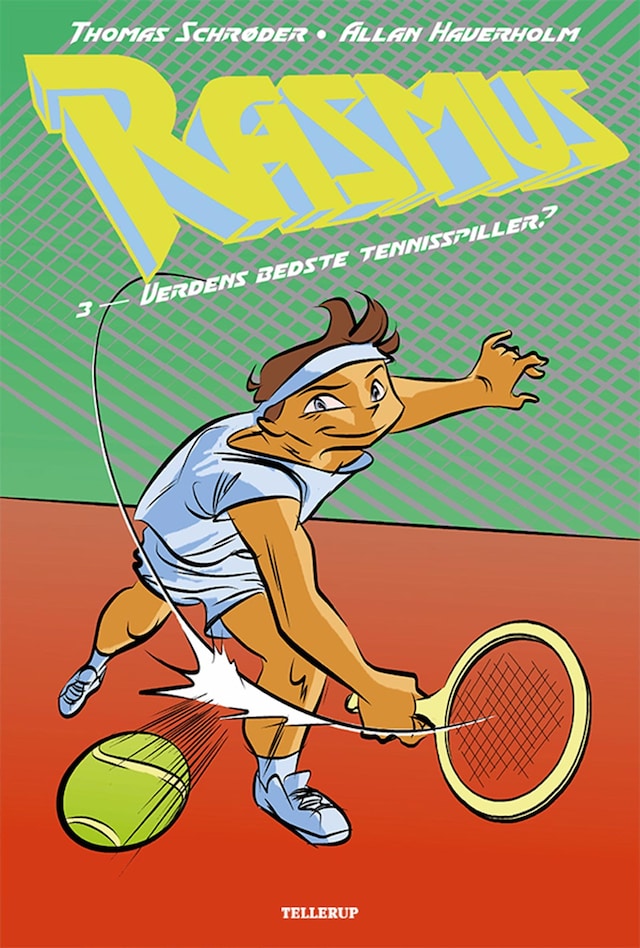 Book cover for Rasmus #3: Verdens bedste tennisspiller? (LYT & LÆS)