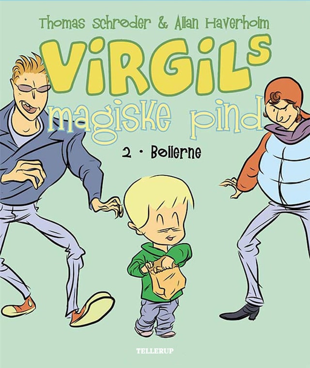 Book cover for Virgils Magiske Pind #2: Bøllerne (LYT & LÆS)