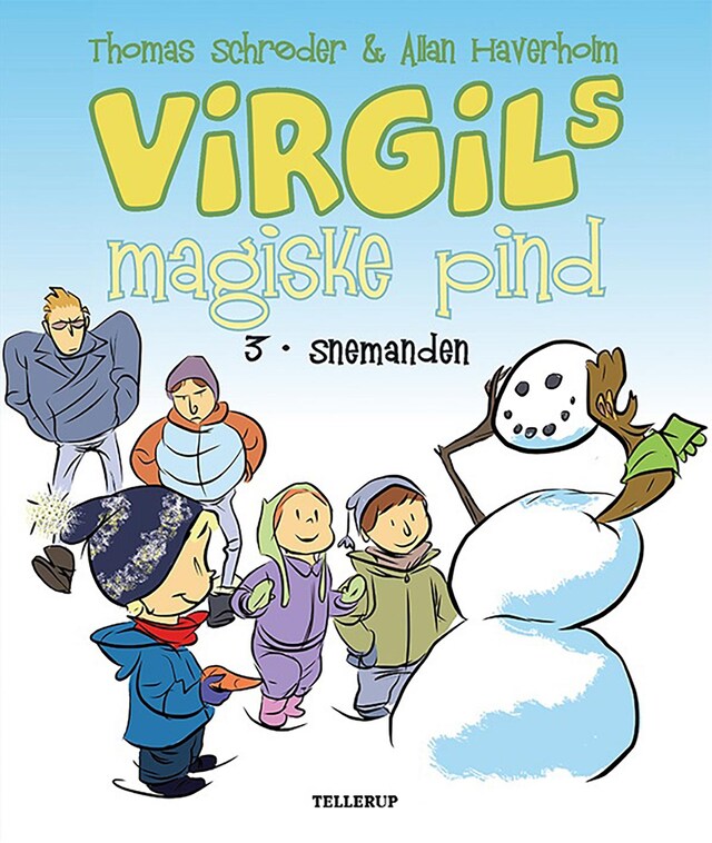 Book cover for Virgils Magiske Pind #3: Snemanden (LYT & LÆS)