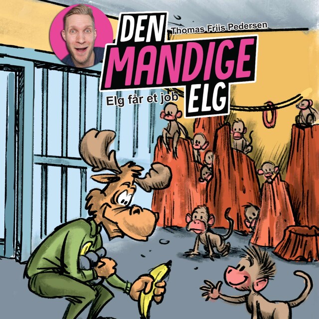Book cover for Den Mandige Elg #5: Elg får et job
