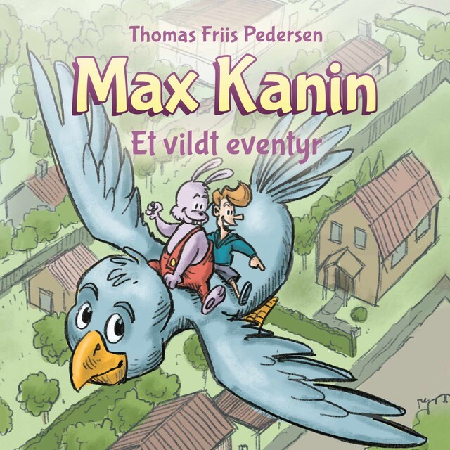 Bokomslag för Max Kanin #3: Et vildt eventyr