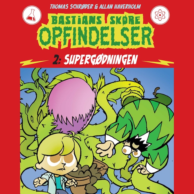 Boekomslag van Bastians skøre opfindelser #2: Supergødningen