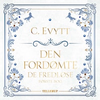 De fredløse #1: Den fordømte