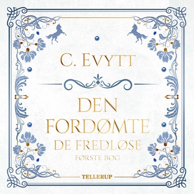De fredløse #1: Den fordømte