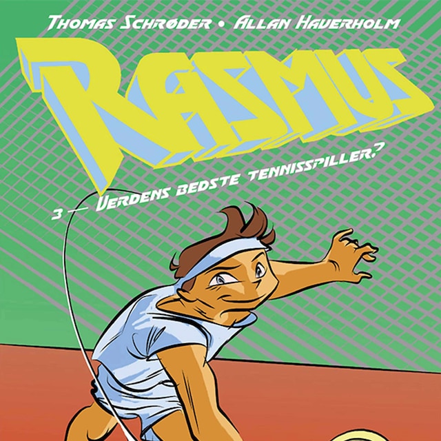 Boekomslag van Rasmus #3: Verdens bedste Tennisspiller?