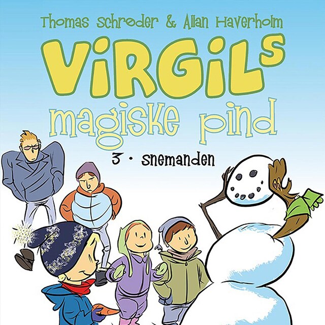 Copertina del libro per Virgils Magiske Pind #3: Snemanden