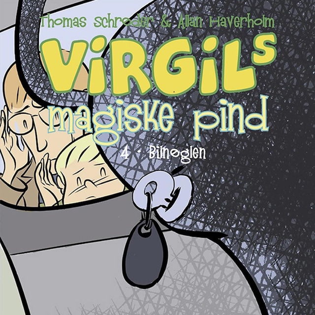 Book cover for Virgils Magiske Pind #4: Bilnøglen