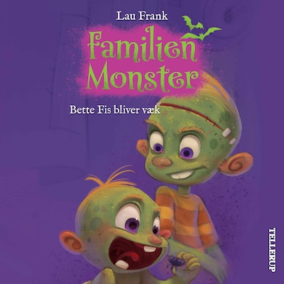 Familien Monster #1: Bette Fis bliver væk