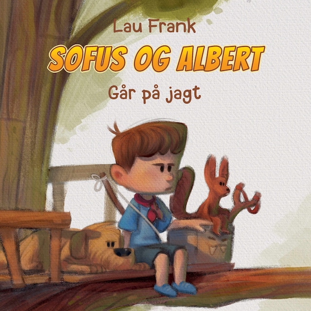 Kirjankansi teokselle Sofus & Albert #2: Går på jagt