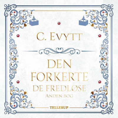 De fredløse #2: Den forkerte