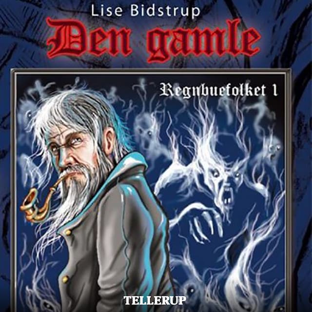 Book cover for Regnbuefolket #1: Den gamle