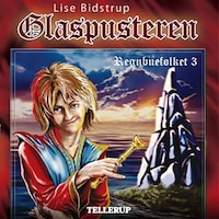 Regnbuefolket #3: Glaspusteren