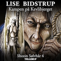 Shozin Sølvhår #4: Kampen på Kevlibjerget