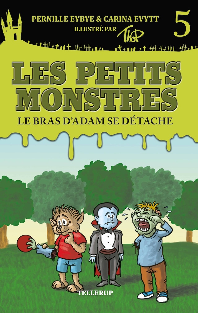 Boekomslag van Les petits monstres #5: Le bras d’Adam se détache