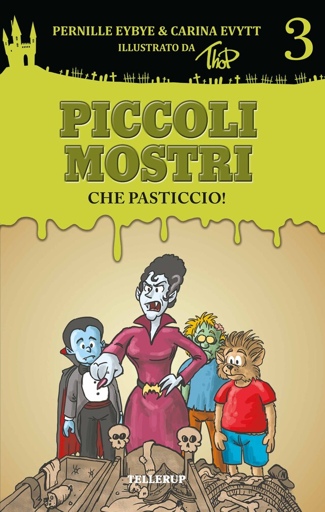 Kirjankansi teokselle Piccoli mostri #3: Che pasticcio!