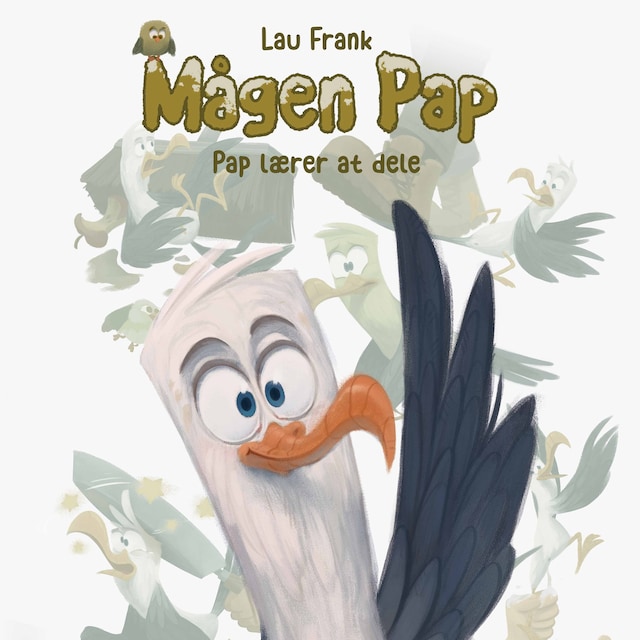 Book cover for Mågen Pap #1: Pap lærer at dele