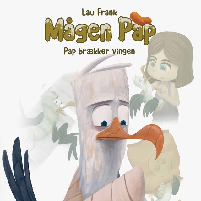 Book cover for Mågen Pap #2: Pap brækker vingen