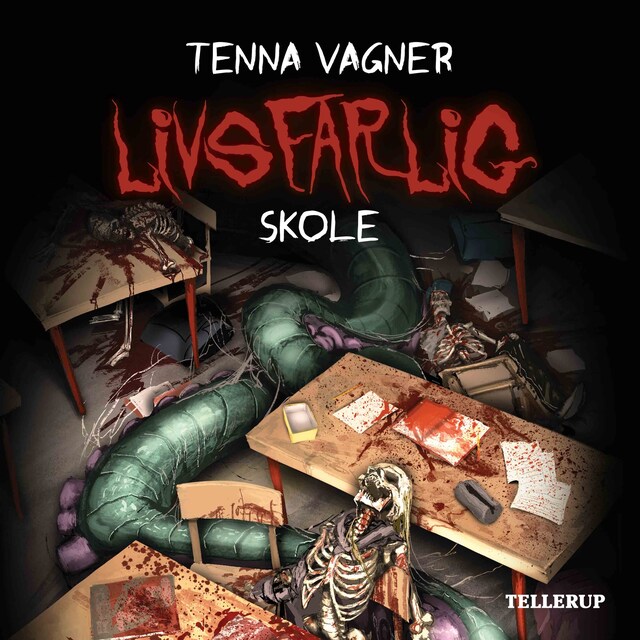 Book cover for Livsfarlig #3: Livsfarlig skole