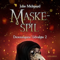 Dronningens udvalgte #2: Maskespil