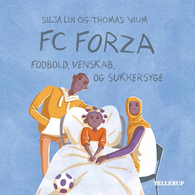 FC Forza #5: Fodbold, venskab og sukkersyge