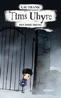 Tims uhyre #3: Den døde dreng (LYT & LÆS)