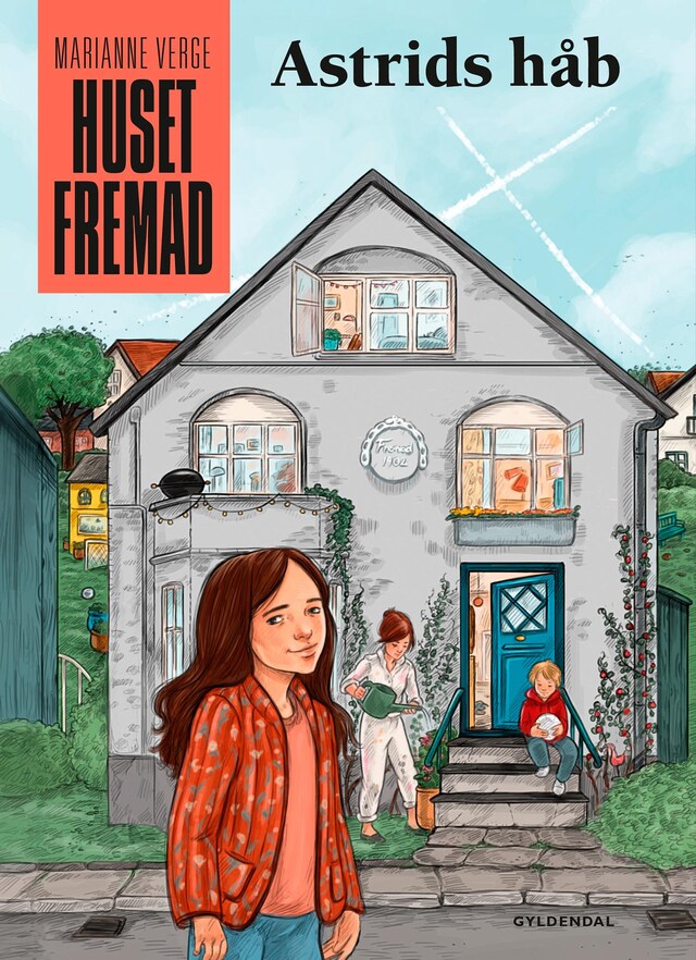 Book cover for Huset Fremad - Astrids håb