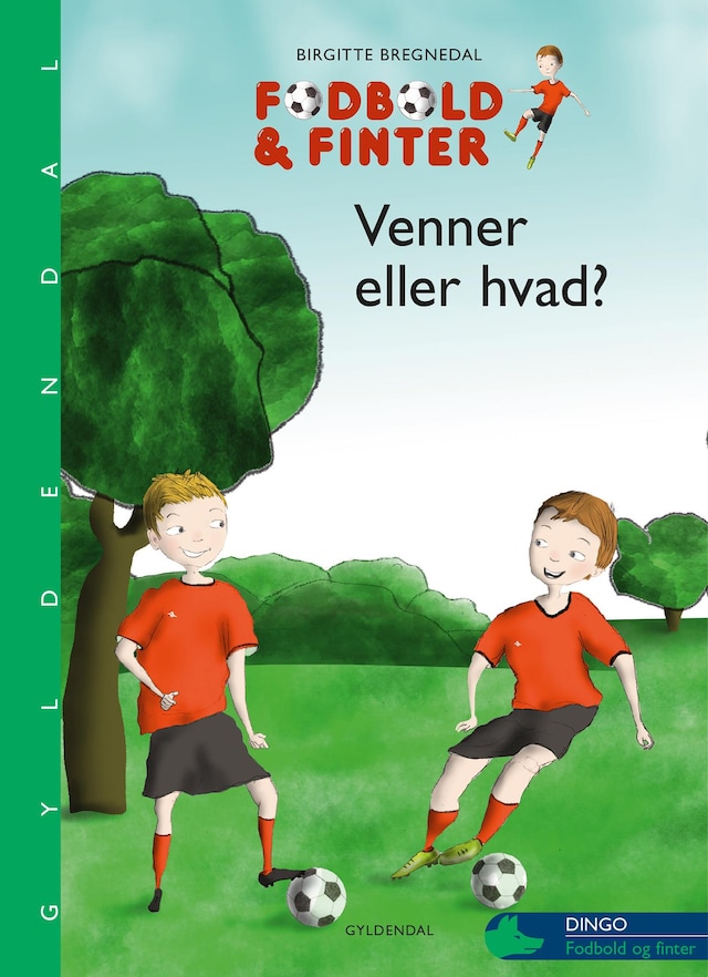 Book cover for Fodbold og finter. Venner eller hvad?
