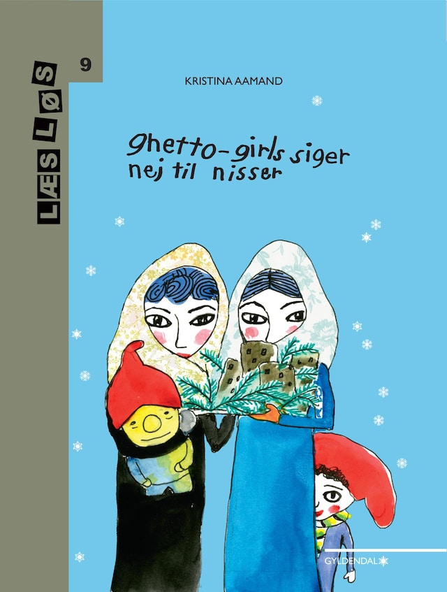 Book cover for Ghetto-girls siger nej til nisser