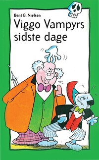 Viggo Vampyrs sidste dage - Lyt&læs