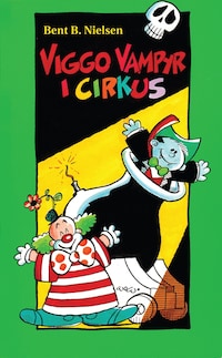 Viggo Vampyr i cirkus - Lyt&læs