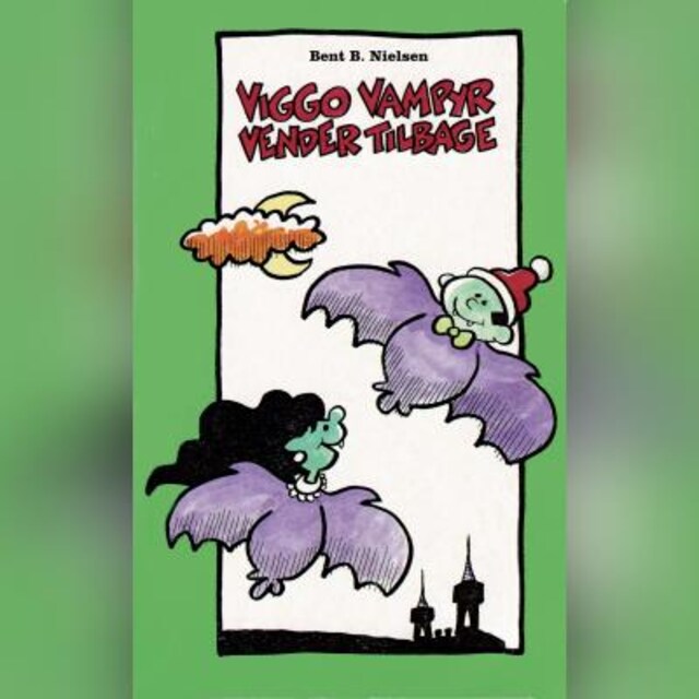 Viggo Vampyr vender tilbage Book cover for Viggo Vampyr vender tilbage