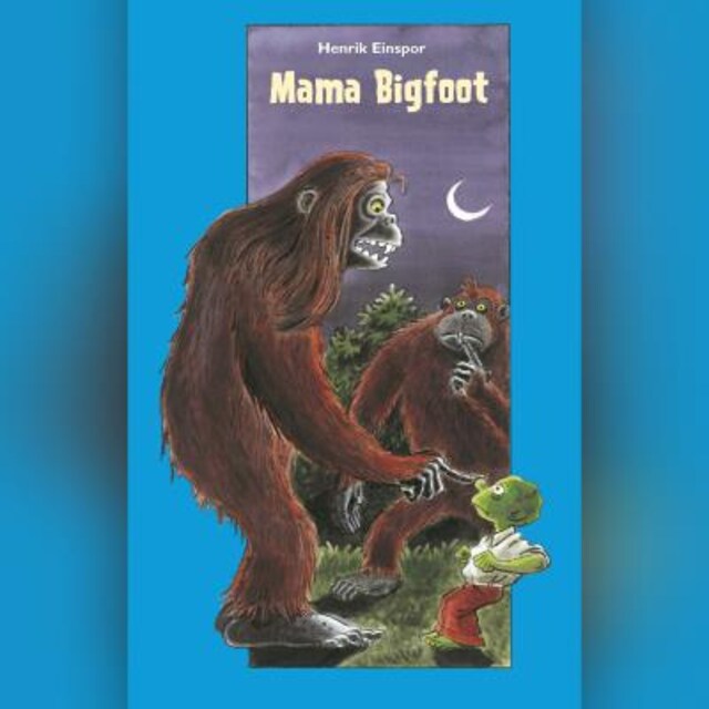 Kirjankansi teokselle Mama Bigfoot