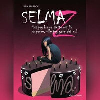 Selma Z - Hvis jeg kunne sætte mit liv på pause, ville jeg gøre det nu!